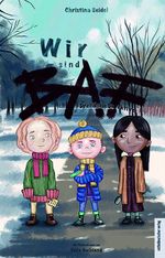 Wir sind BAF Cover des Buches Wir sind BAF (ISBN: 9783689480646)