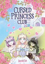 Cursed Princess Club 01 Cover des Buches Cursed Princess Club 01 (ISBN: 9783689503314)
