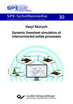 Dynamic flowsheet simulation of interconnected solids processes Cover des Buches Dynamic flowsheet simulation of interconnected solids processes (ISBN: 9783689526627)