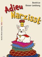 Adieu Narzisst Cover des Buches Adieu Narzisst (ISBN: 9783689701000)