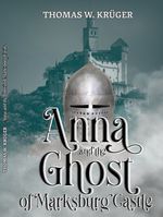 Anna und der Saphir von Burg Drachenfels Cover des Buches Anna und der Saphir von Burg Drachenfels (ISBN: 9783689702038)