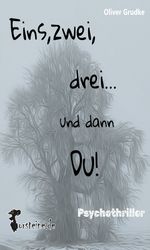 Eins, zwei, drei....und dann Du! Cover des Buches Eins, zwei, drei....und dann Du! (ISBN: 9783689950750)