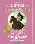 Die Bucket List für Pferdemädchen Cover des Buches Die Bucket List für Pferdemädchen (ISBN: 9783690190053)