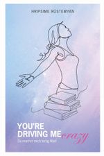You're Driving Me Crazy Cover des Buches You're Driving Me Crazy (ISBN: 9783690890076)