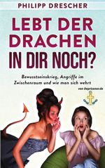Lebt der Drachen in dir noch? Cover des Buches Lebt der Drachen in dir noch? (ISBN: 9783695133390)