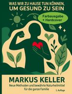 Was wir zu Hause tun können, um gesund zu sein Cover des Buches Was wir zu Hause tun können, um gesund zu sein (ISBN: 9783695193387)