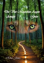 Die Vier Magischen Augen Band 1 Cover des Buches Die Vier Magischen Augen Band 1 (ISBN: 9783695193721)