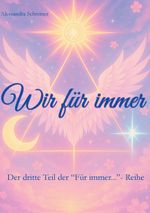 Wir für immer Cover des Buches Wir für immer (ISBN: 9783695195435)