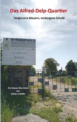 Das Alfred-Delp-Quartier Cover des Buches Das Alfred-Delp-Quartier (ISBN: 9783695198047)