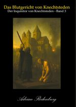 Das Blutgericht von Knechtsteden Cover des Buches Das Blutgericht von Knechtsteden (ISBN: 9783695198542)