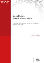 Votive Deposits in Early Dynastic Temples Cover des Buches Votive Deposits in Early Dynastic Temples (ISBN: 9783700195207)