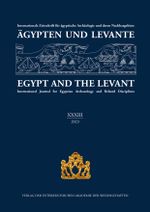 Ägypten und Levante XXXIII / Egypt and the Levant XXXIII (2023) Cover des Buches Ägypten und Levante XXXIII / Egypt and the Levant XXXIII (2023) (ISBN: 9783700195610)