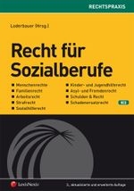 Recht für Sozialberufe Cover des Buches Recht für Sozialberufe (ISBN: 9783700755814)