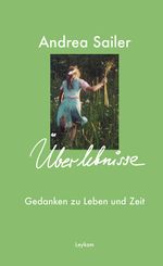 Überlebnisse – Gedanken zu Leben und Zeit Cover des Buches Überlebnisse – Gedanken zu Leben und Zeit (ISBN: 9783701180684)