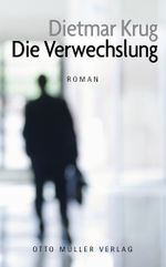 Die Verwechslung Cover des Buches Die Verwechslung (ISBN: 9783701312580)
