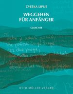 Weggehen für Anfänger Cover des Buches Weggehen für Anfänger (ISBN: 9783701313044)