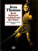 Kein Schwert verhiess mir der Vater. Cover des Buches Kein Schwert verhiess mir der Vater. (ISBN: 9783701402281)