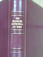 Die Spanische Reitschule zu Wien Cover des Buches Die Spanische Reitschule zu Wien (ISBN: 9783701500512)