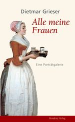 Alle meine Frauen Cover des Buches Alle meine Frauen (ISBN: 9783701714469)