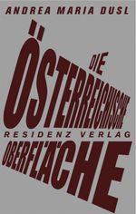 Die österreichische Oberfläche Cover des Buches Die österreichische Oberfläche (ISBN: 9783701714865)