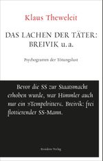 Das Lachen der Täter: Breivik u.a. Cover des Buches Das Lachen der Täter: Breivik u.a. (ISBN: 9783701716371)