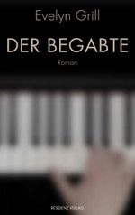 Der Begabte Cover des Buches Der Begabte (ISBN: 9783701717095)