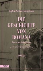 Die Geschichte von Romana Cover des Buches Die Geschichte von Romana (ISBN: 9783701717637)