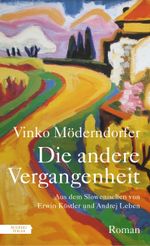Die andere Vergangenheit Cover des Buches Die andere Vergangenheit (ISBN: 9783701717743)