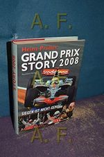 Grand Prix Story 2008: Siegen ist nicht genug Cover des Buches Grand Prix Story 2008: Siegen ist nicht genug (ISBN: 9783701731039)