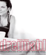 dreimahl Cover des Buches dreimahl (ISBN: 9783701731169)
