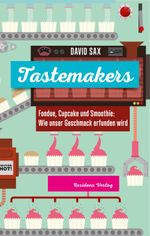 Tastemakers Cover des Buches Tastemakers (ISBN: 9783701733606)