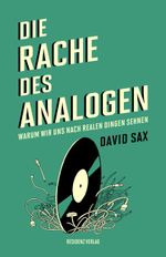 Die Rache des Analogen Cover des Buches Die Rache des Analogen (ISBN: 9783701734078)