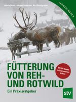Fütterung von Reh- und Rotwild Cover des Buches Fütterung von Reh- und Rotwild (ISBN: 9783702012168)