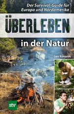 Überleben in der Natur Cover des Buches Überleben in der Natur (ISBN: 9783702013905)