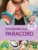 Armbänder aus Paracord Cover des Buches Armbänder aus Paracord (ISBN: 9783702014575)