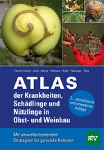 Atlas der Krankheiten, Schädlinge und Nützlinge in Obst- und Weinbau Cover des Buches Atlas der Krankheiten, Schädlinge und Nützlinge in Obst- und Weinbau (ISBN: 9783702014896)