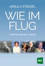 Wie im Flug Cover des Buches Wie im Flug (ISBN: 9783702018054)