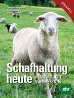 Schafhaltung heute Cover des Buches Schafhaltung heute (ISBN: 9783702018948)