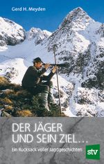 Der Jäger und sein Ziel ... Cover des Buches Der Jäger und sein Ziel ... (ISBN: 9783702019990)
