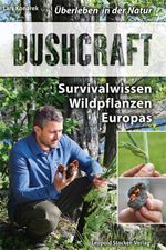 Bushcraft Cover des Buches Bushcraft (ISBN: 9783702020026)