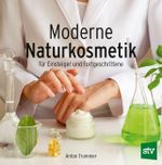 Moderne Naturkosmetik Cover des Buches Moderne Naturkosmetik (ISBN: 9783702020118)
