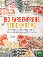 150 farbenfrohe Strickmotive Cover des Buches 150 farbenfrohe Strickmotive (ISBN: 9783702021085)