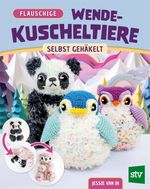Flauschige Wende-Kuscheltiere Cover des Buches Flauschige Wende-Kuscheltiere (ISBN: 9783702022457)