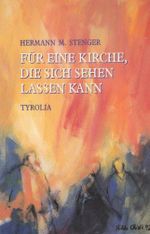 Für eine Kirche, die sich sehen lassen kann Cover des Buches Für eine Kirche, die sich sehen lassen kann (ISBN: 9783702219772)