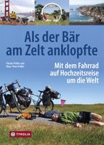 Als der Bär am Zelt anklopfte Cover des Buches Als der Bär am Zelt anklopfte (ISBN: 9783702234133)