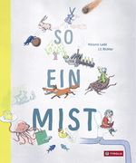 So ein Mist Cover des Buches So ein Mist (ISBN: 9783702236984)