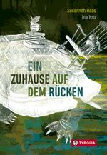 Ein Zuhause auf dem Rücken Cover des Buches Ein Zuhause auf dem Rücken (ISBN: 9783702237424)