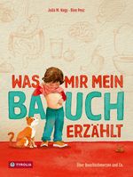 Was mir mein Bauch erzählt Cover des Buches Was mir mein Bauch erzählt (ISBN: 9783702239503)