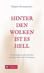 Hinter den Wolken ist es hell Cover des Buches Hinter den Wolken ist es hell (ISBN: 9783702239671)