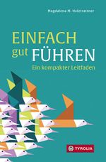 Einfach gut führen Cover des Buches Einfach gut führen (ISBN: 9783702240172)